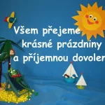 PĚKNÉ PRÁZDNINY