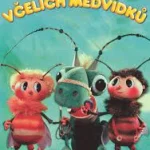 PŘÍHODY VČELÍCH MEDVÍDKŮ